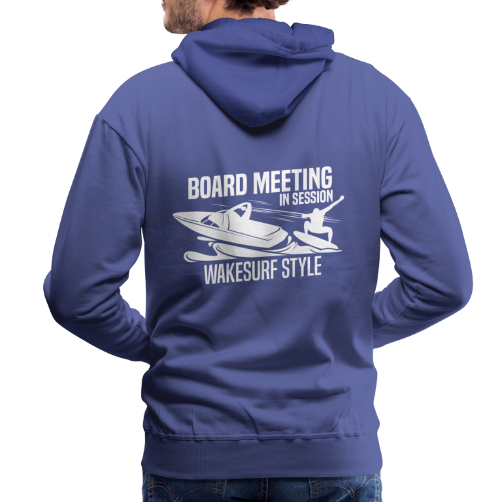 Board Meeting In Session Wakesurf Style Men’s Premium Hoodie - royal blue