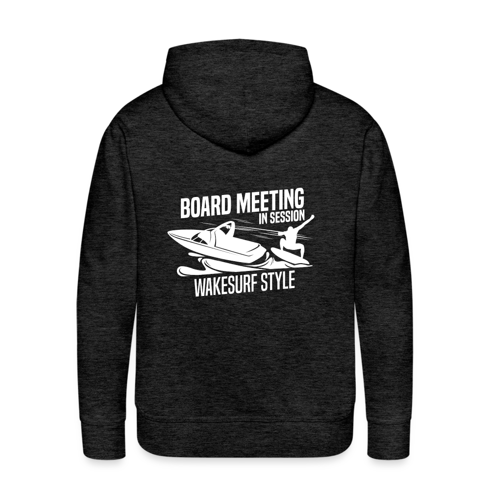 Board Meeting In Session Wakesurf Style Men’s Premium Hoodie - charcoal grey