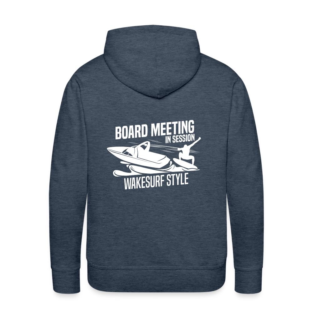 Board Meeting In Session Wakesurf Style Men’s Premium Hoodie - heather denim