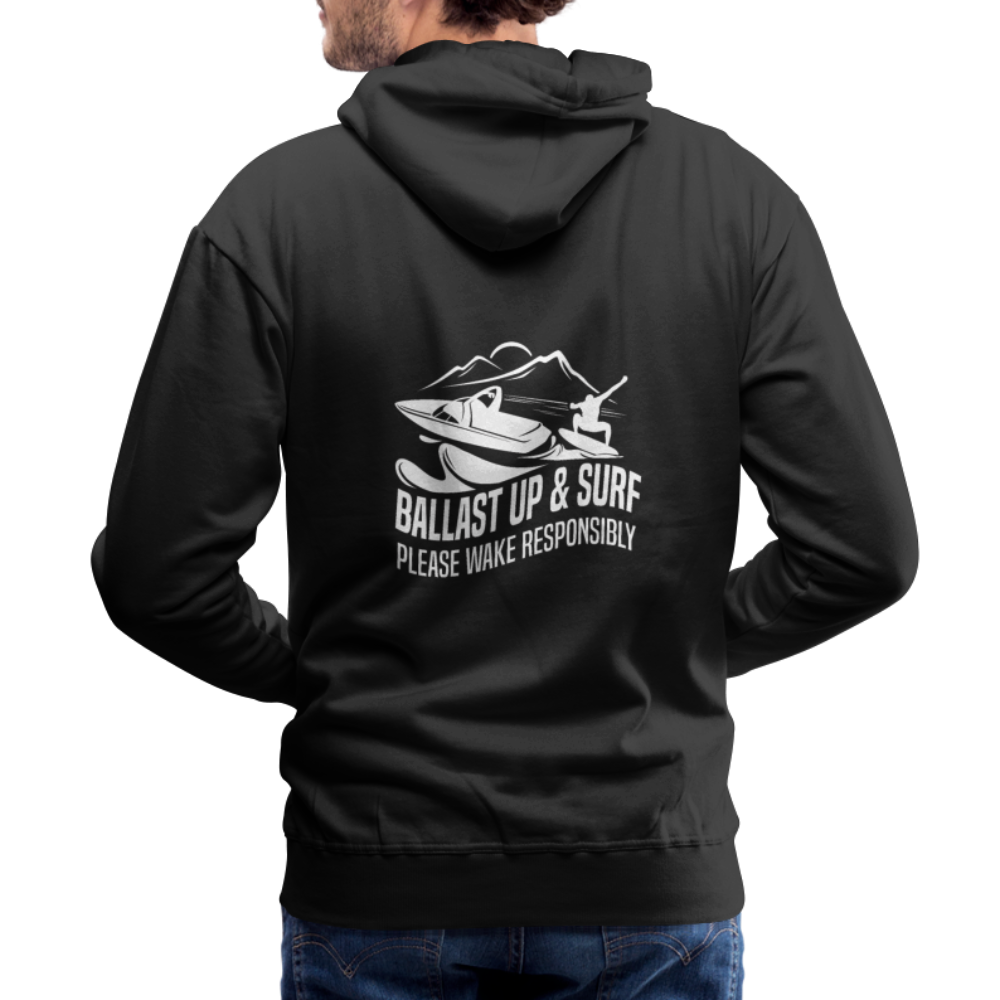 Ballast Up & Surf - Wake Responsibly - Men’s Premium Hoodie - black