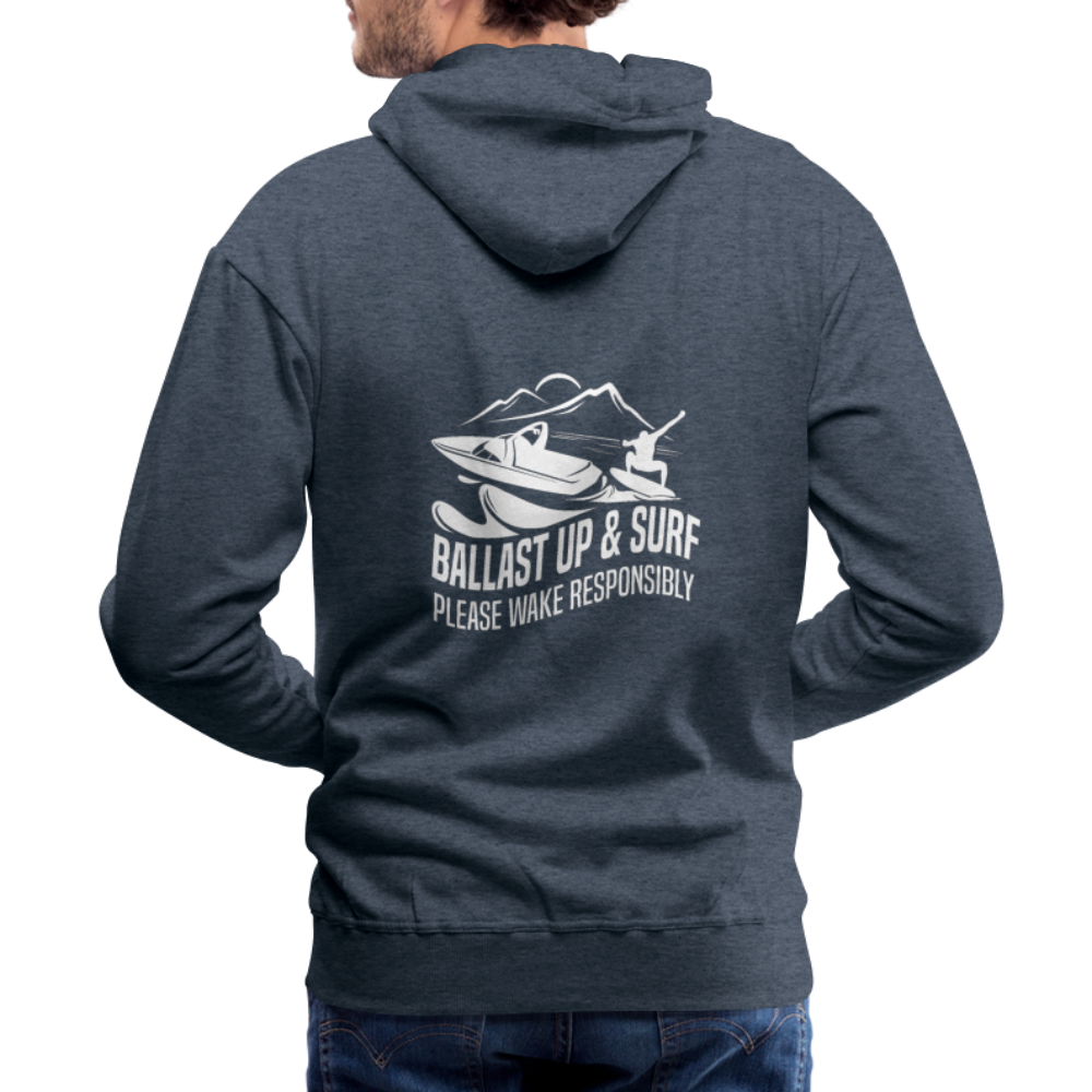 Ballast Up & Surf - Wake Responsibly - Men’s Premium Hoodie - heather denim