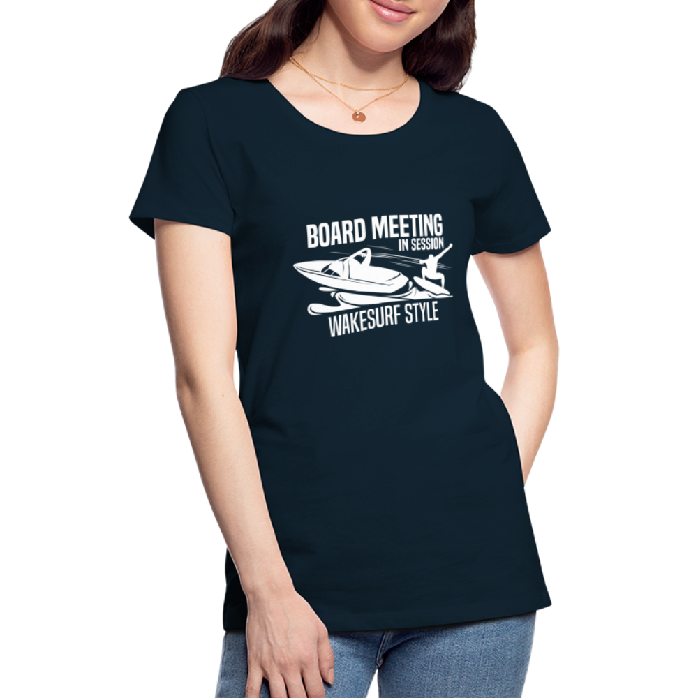 Board Meeting In Session Women’s Premium T-Shirt - deep navy