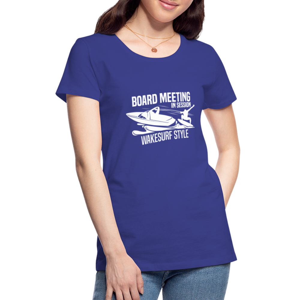 Board Meeting In Session Women’s Premium T-Shirt - royal blue