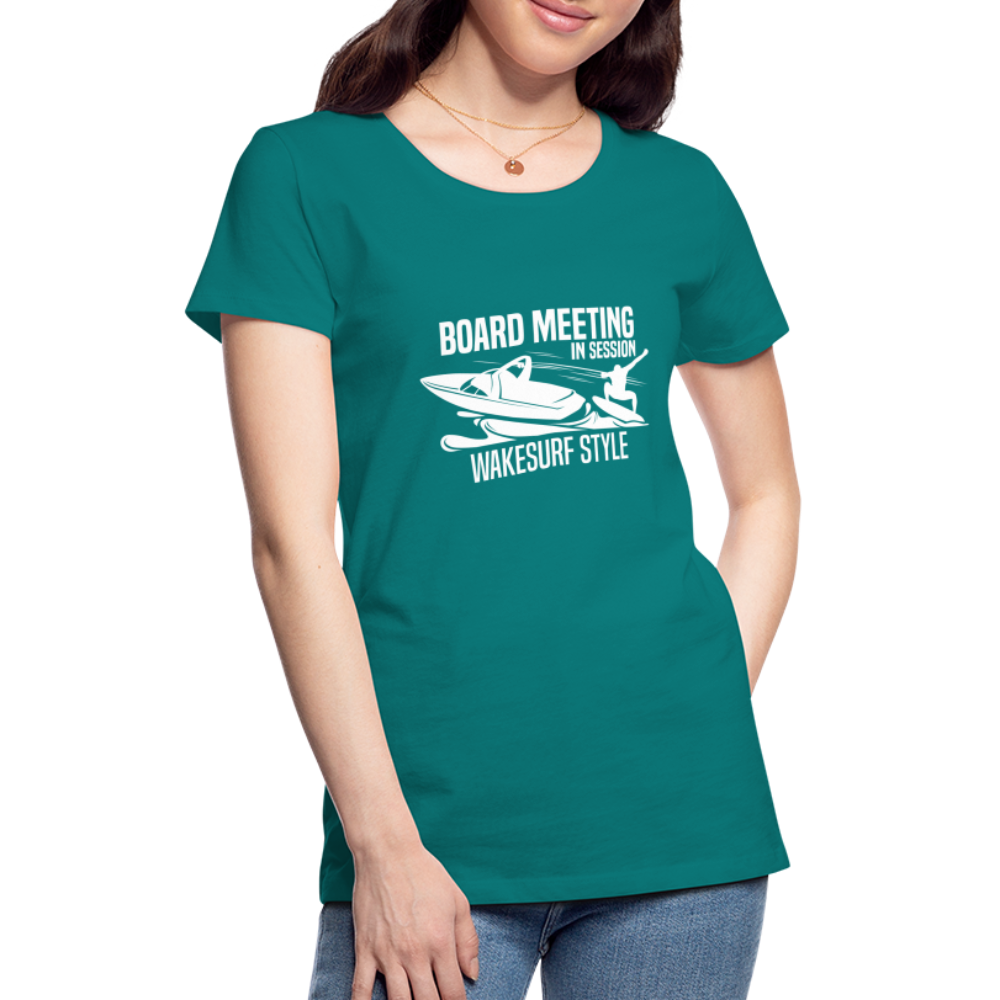 Board Meeting In Session Women’s Premium T-Shirt - teal