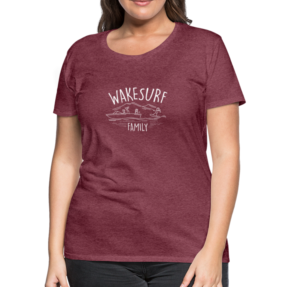 Wakesurf Family (girl) Women’s Premium T-Shirt - heather burgundy