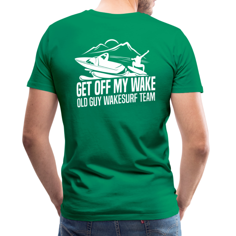 Get Off My Wake Men's Premium T-Shirt - Image on Back, WSS logo on front - kelly green