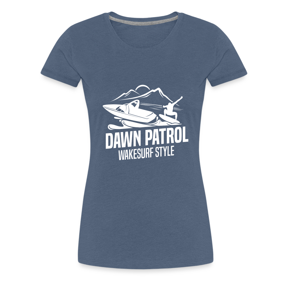 Dawn Patrol Women’s Premium T-Shirt - heather blue