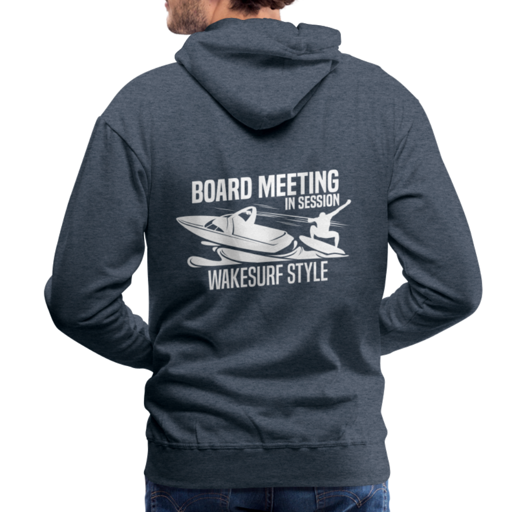 Board Meeting In Session Wakesurf Style Men’s Premium Hoodie - heather denim