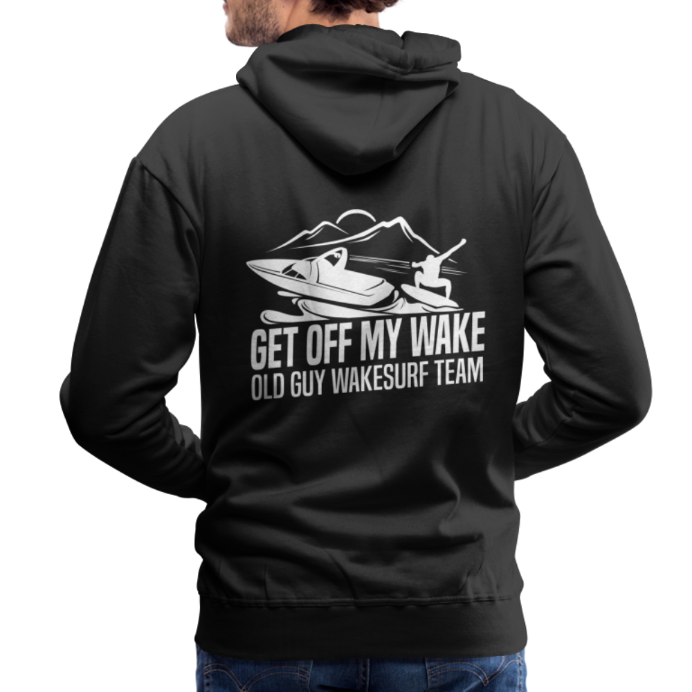 Get Off My Wake Men’s Premium Hoodie - black