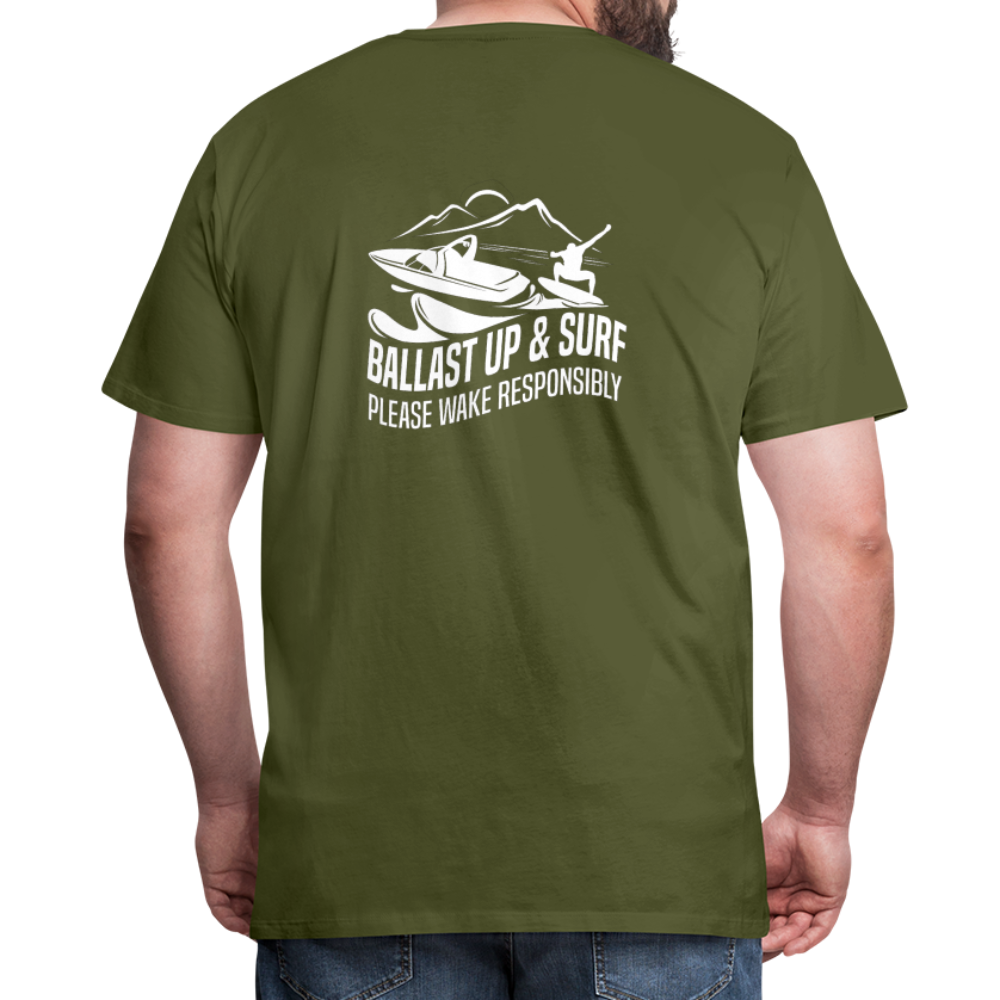 Ballast Up & Surf - Wake Responsibly Image on Back / Logo on Front Men's Premium T-Shirt - olive green