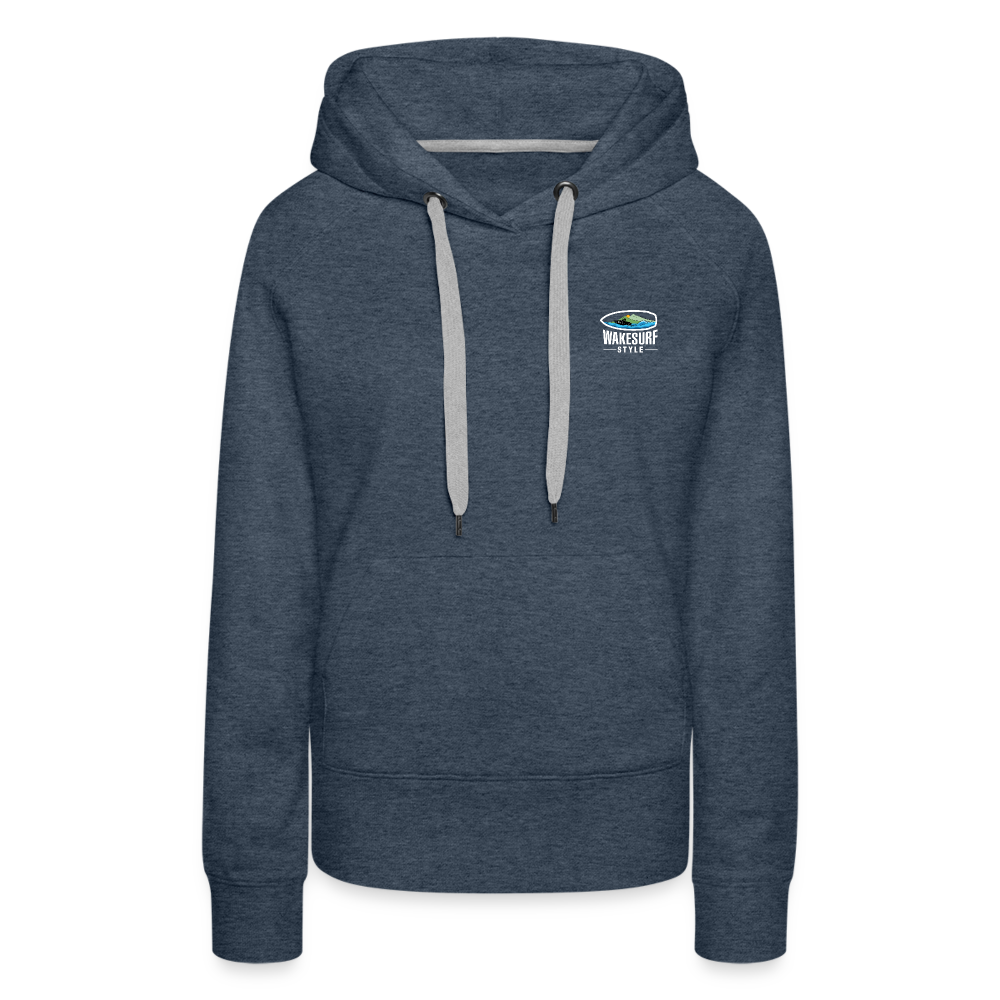 Dawn Patrol Wakesurf Style Women’s Premium Hoodie - heather denim