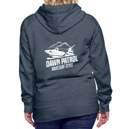 Dawn Patrol Wakesurf Style Women’s Premium Hoodie - heather denim