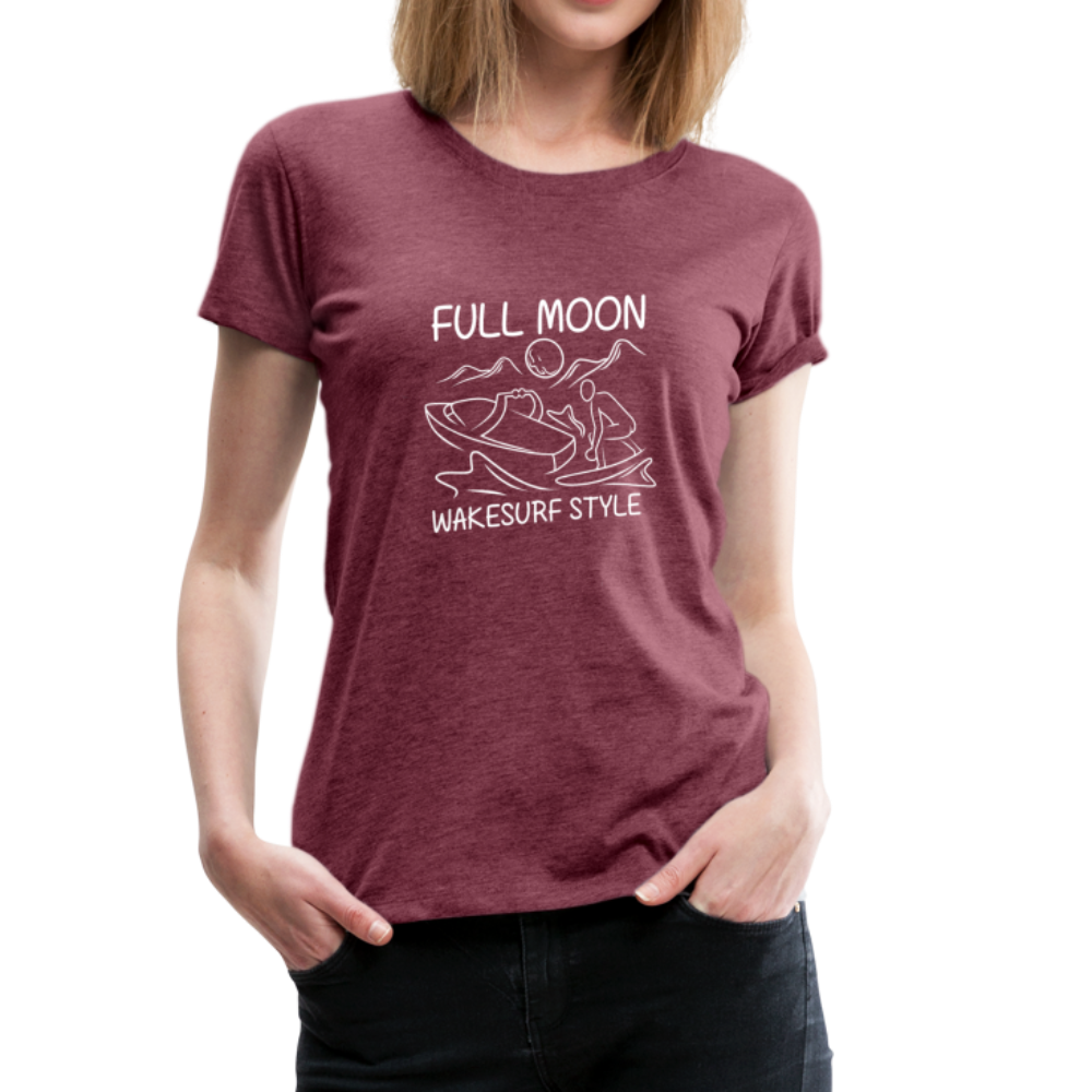 Full Moon Wakesurf Style Women’s Premium T-Shirt - heather burgundy