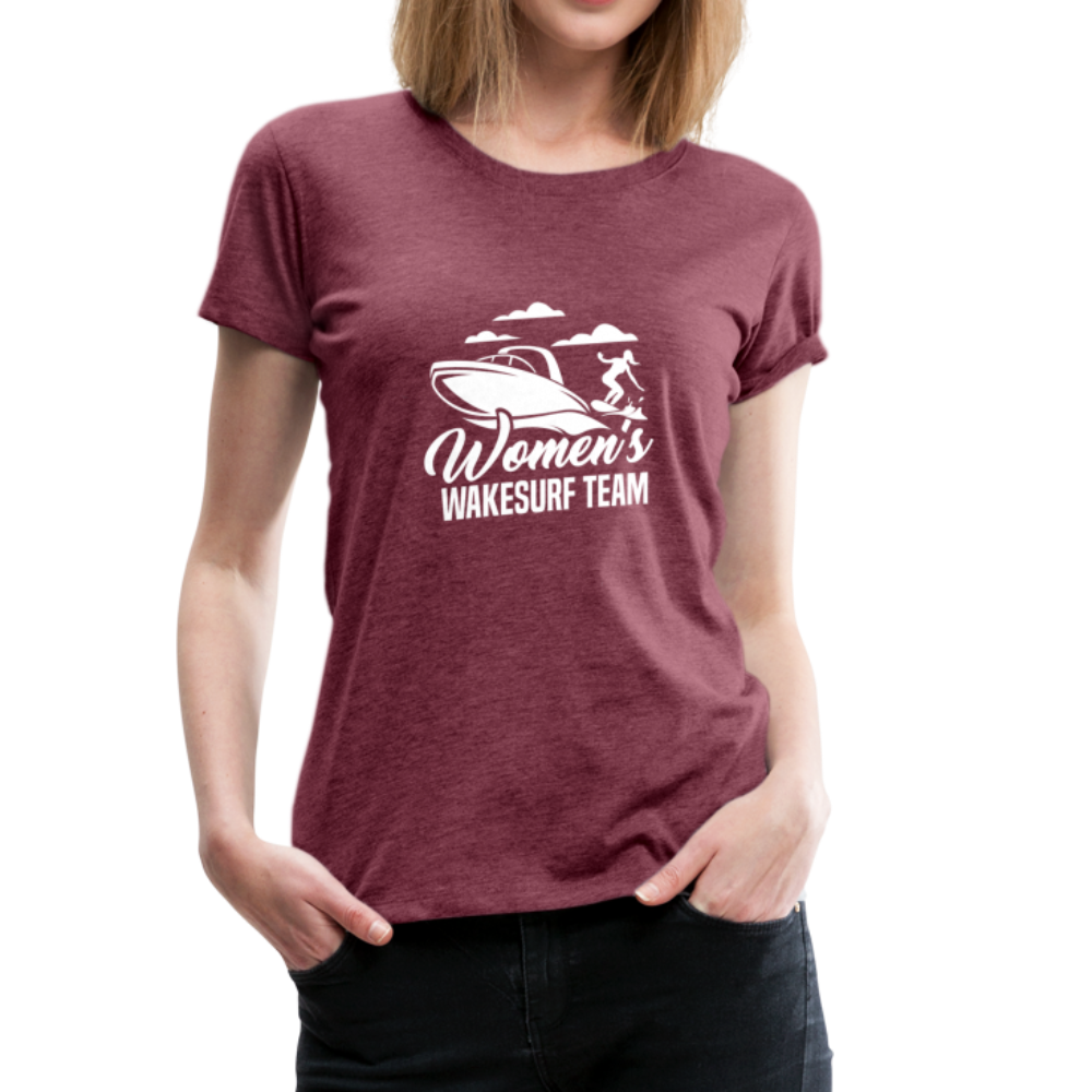 Women's Wakesurf Team Women’s Premium T-Shirt - heather burgundy
