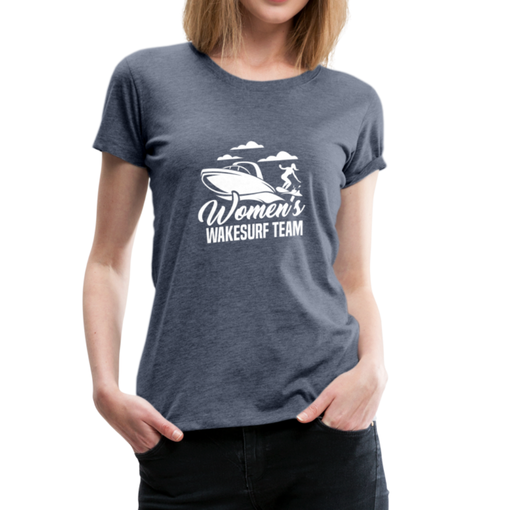 Women's Wakesurf Team Women’s Premium T-Shirt - heather blue