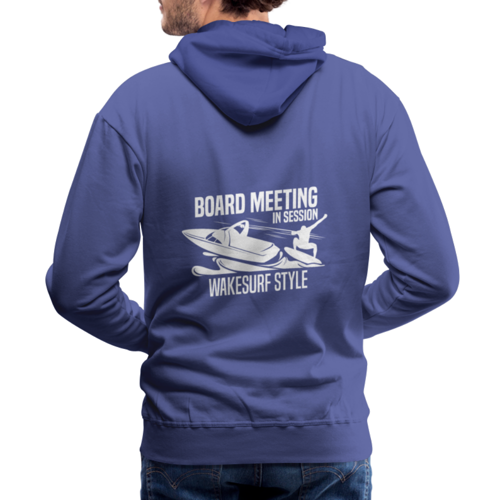 Board Meeting In Session Wakesurf Style Men’s Premium Hoodie - royalblue