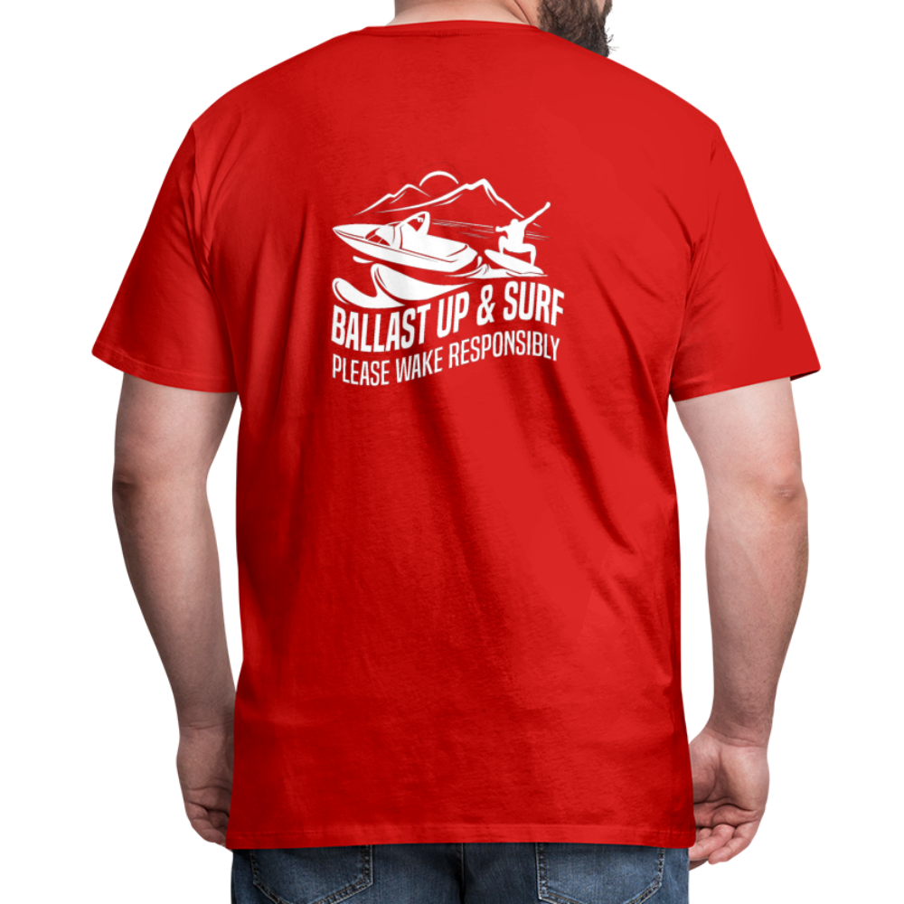 Ballast Up & Surf - Wake Responsibly Image on Back / Logo on Front Men's Premium T-Shirt - red