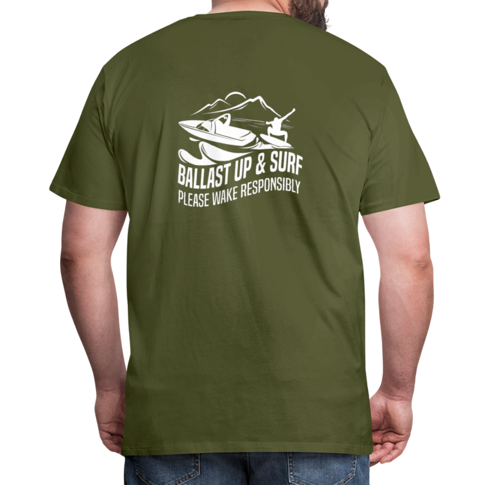Ballast Up & Surf - Wake Responsibly Image on Back / Logo on Front Men's Premium T-Shirt - olive green