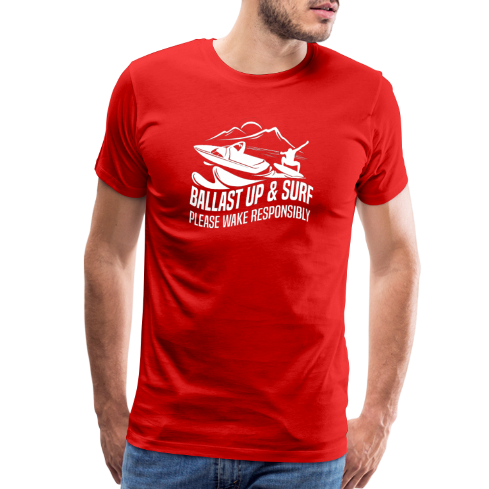 Ballast Up & Surf - Wake Responsibly Men's Premium T-Shirt - red