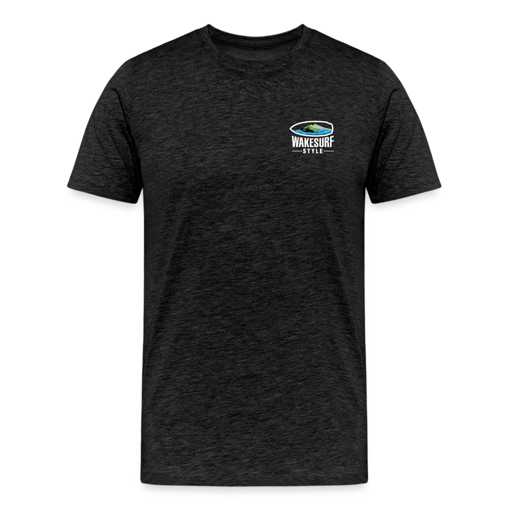 Go Big - Wake Responsibly Image on Back / Logo on Front Men's Premium T-Shirt - charcoal grey
