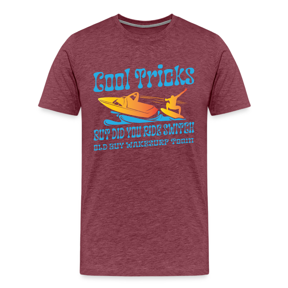 RIde Switch ?  -  Old Guy Wakesurfing Men's Premium - heather burgundy