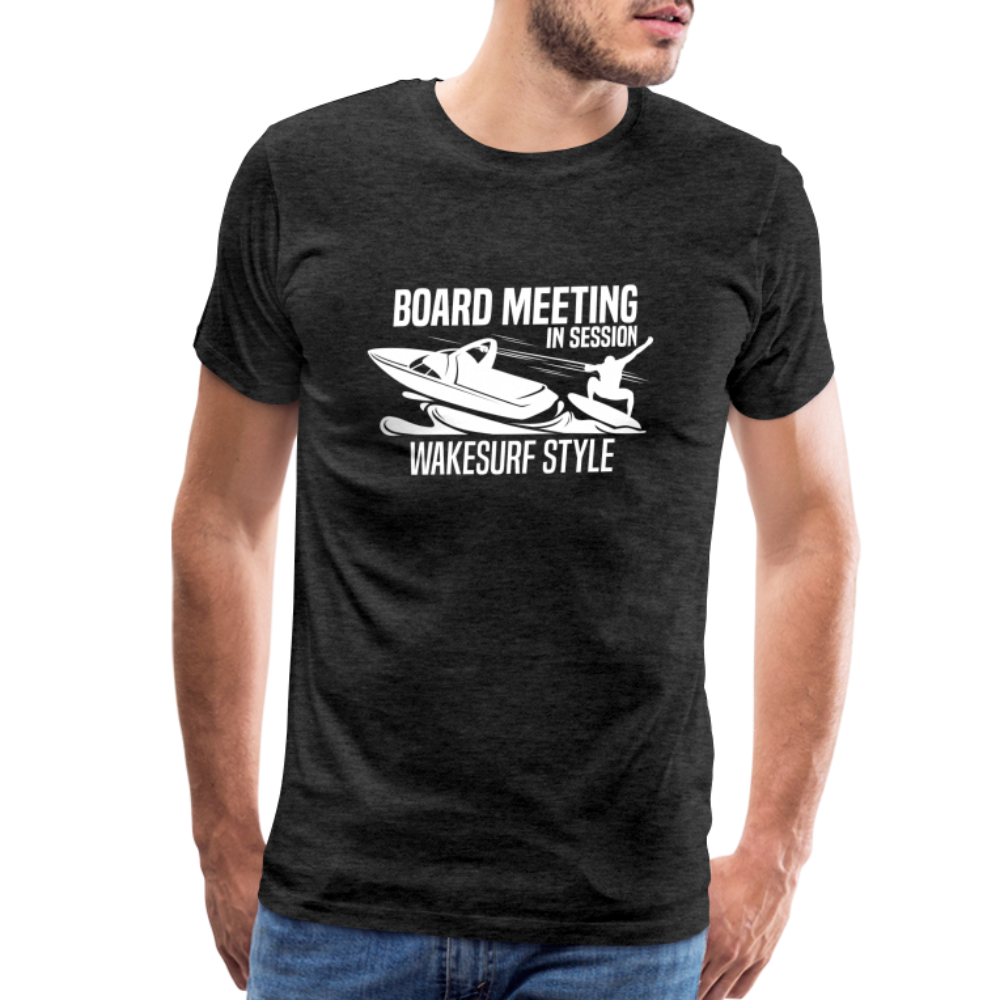Board Meeting In Session Men's Premium T-Shirt - charcoal grey