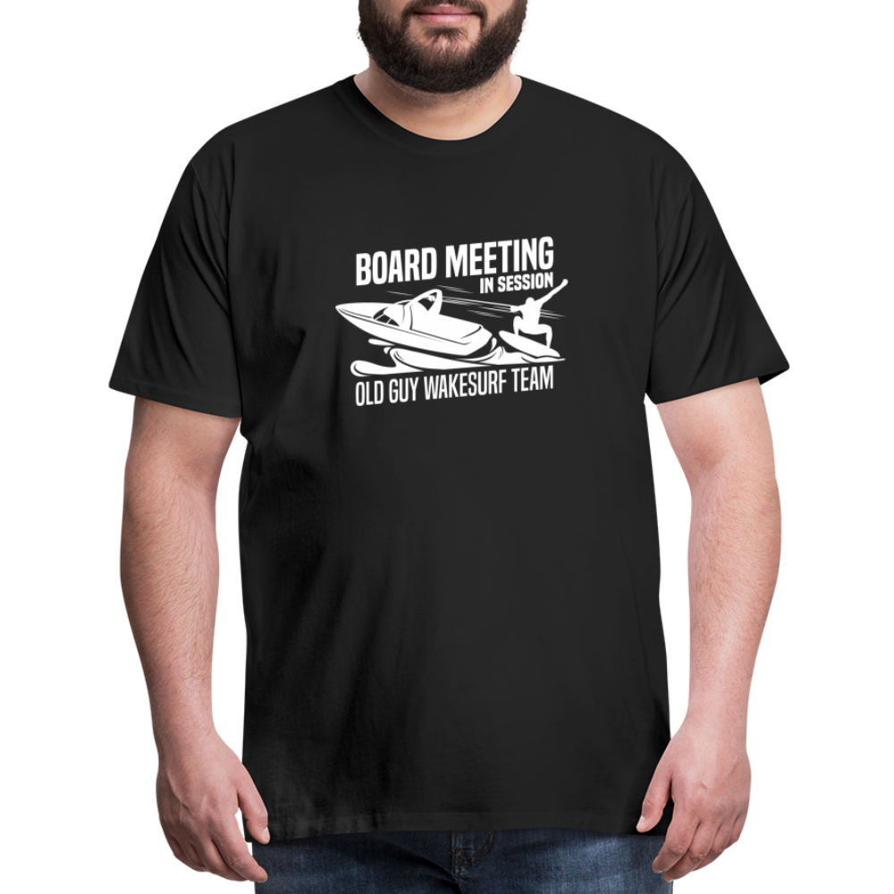 Board Meeting in Session - Old Guy Wakesurf Team Men's Premium T-Shirt - black